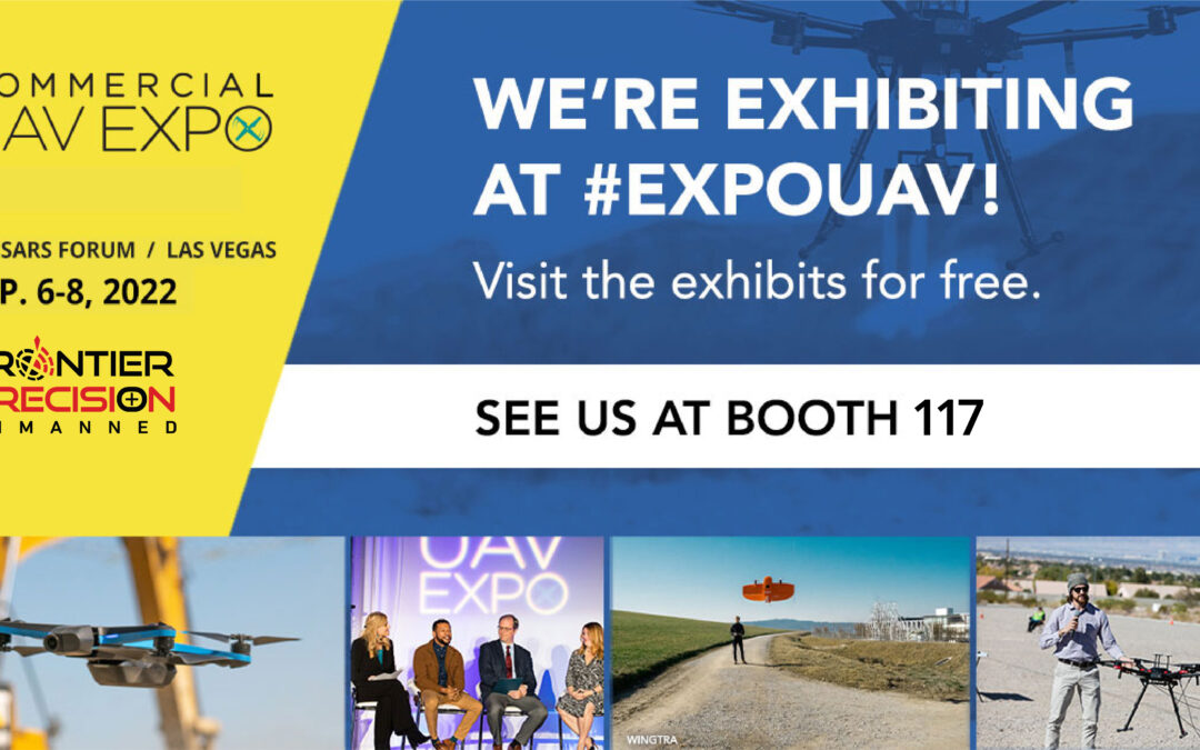 We’re Exhibiting at the 2022 Commercial UAV Expo – Americas!